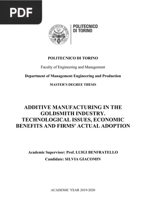 Additive Manufacturing in the Goldsmith Industry Technological Issues Economic Benefits and Firms Actual Adoption