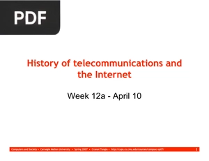 History of Telecommunications and History of Telecommunications and the Internet the Internet (Presentation)
