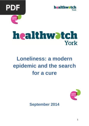 Loneliness: a modern epidemic and the search for a cure