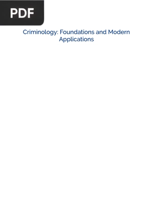 Criminology: Foundations and Modern Applications