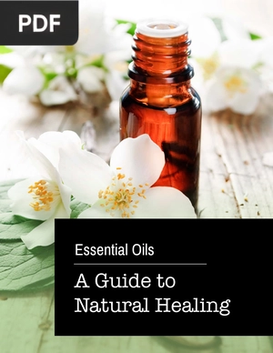 Essential Oils. A Guide to Natural Healing