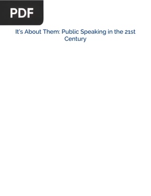 It’s About Them: Public Speaking in the 21st Century