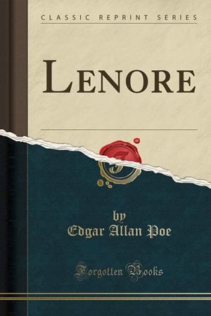 Lenore author Edgar Allan Poe
