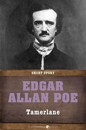 Tamerlane author Edgar Allan Poe