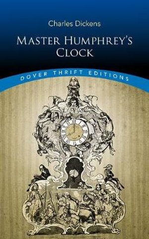 Master Humphrey's Clock author Charles Dickens
