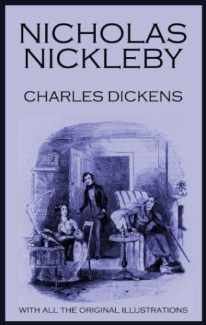 Nicholas Nickleby author Charles Dickens
