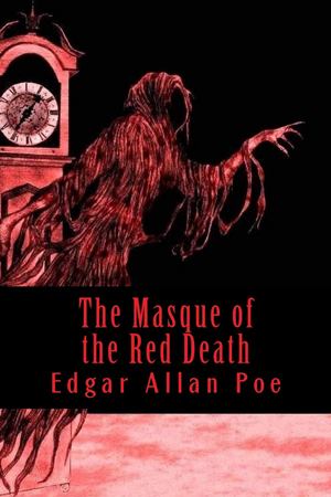 The Masque of the Red Death author Edgar Allan Poe