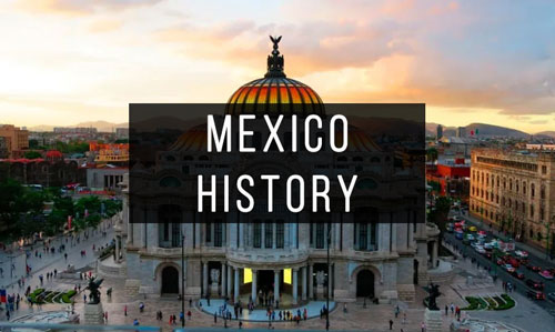 Mexico-History Mexico-History