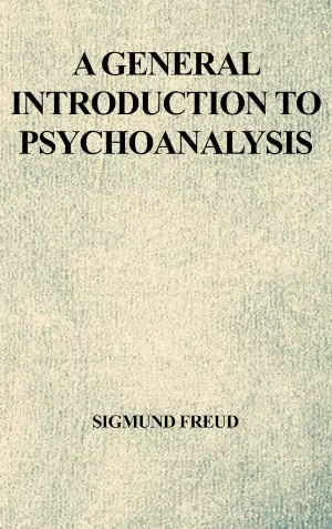 A General Introduction to Psychoanalysis author Sigmund Freud