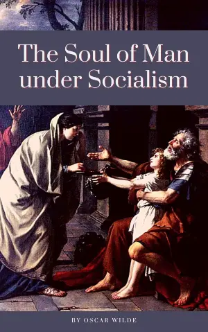 The Soul of Man under Socialism author Oscar Wilde