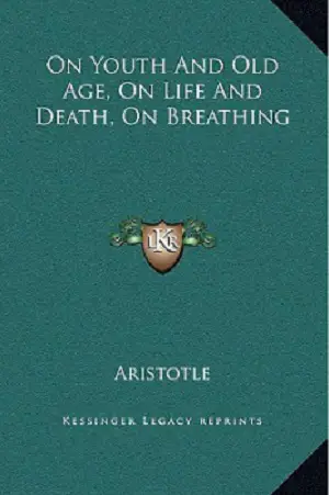 On Youth and Old Age, on Life and Death, on Breathing author Aristotle