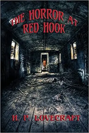 The Horror at Red Hook author H. P. Lovecraft