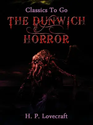 The Dunwich Horror author H. P. Lovecraft