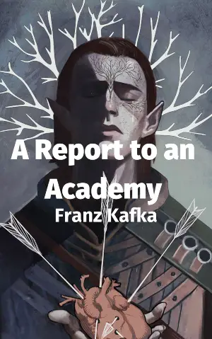 A Report to an Academy author Franz Kafka