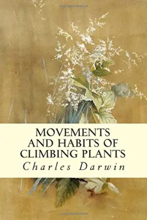 The Movements and Habits of Climbing Plants author Charles Darwin