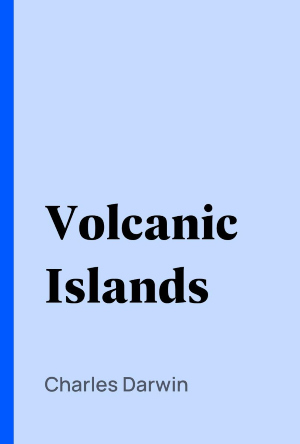 Volcanic Islands Author Charles Darwin