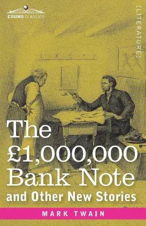 The £1,000,000 Bank Note and Other New Stories Author Mark Twain