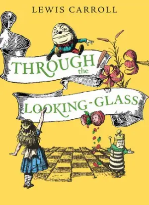 Through the Looking-Glass author Lewis Carroll