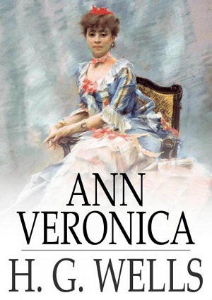 Ann Veronica author H. G. Wells
