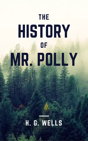 The History Of Mr. Polly author H. G. Wells