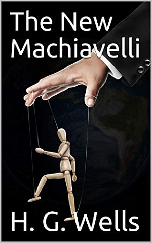 The New Machiavelli author H. G. Wells