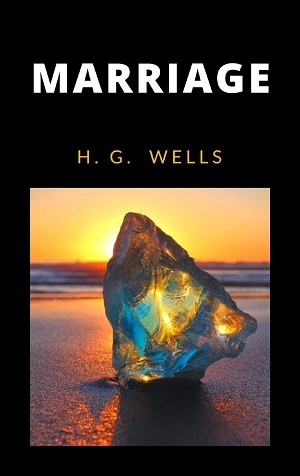 Marriage author H. G. Wells
