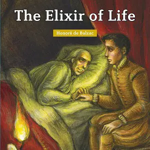 The Elixir of Life author Honoré de Balzac