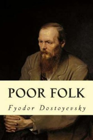 Poor Folk author Fiódor Dostoyevski