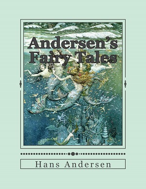 Andersens Fairy Tales author Hans Christian Andersen