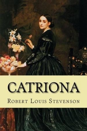 Catriona author Robert Louis Stevenson