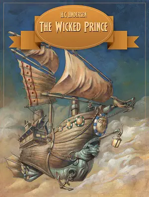 The Wicked Prince author Hans Christian Andersen