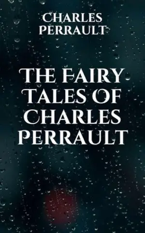 The Ridiculous Wishes author Charles Perrault