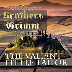 The Gallant Tailor author Brothers Grimm