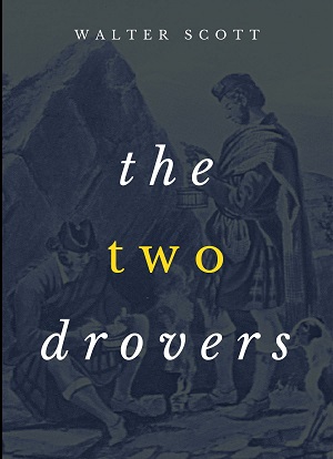 The Two Drovers author Walter Scott
