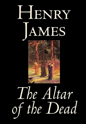 The Altar of the Dead author Henry James