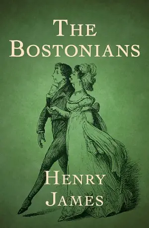 The Bostonians Vol I author Henry James