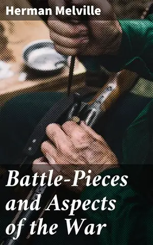 Battle Pieces and Aspects of the War author Herman Melville