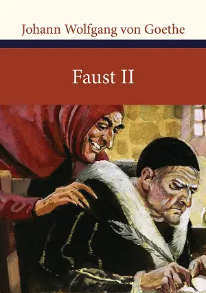 Faust Part II author Johann Wolfgang von Goethe