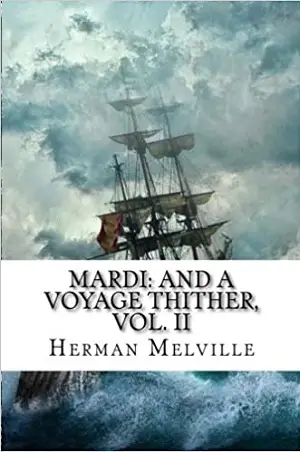 Mardi And A Voyage Thither Vol II author Herman Melville