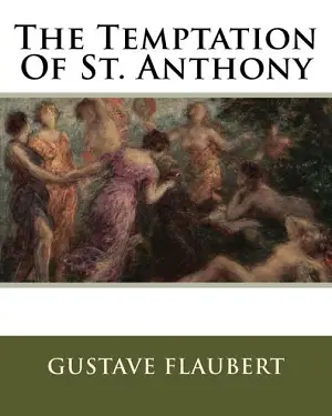 The Temptation os St Antony author Gustave Flaubert