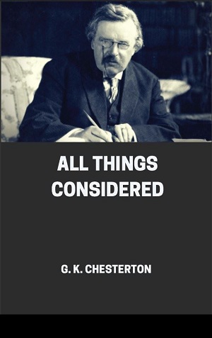 All Things Considered author G. K. Chesterton