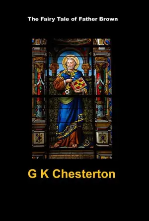 The Fairy Tale of Father Brown author G. K. Chesterton