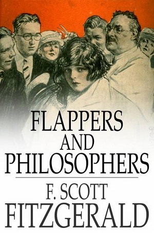 Flappers and Philosophers author F. Scott Fitzgerald