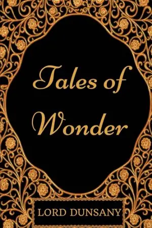 Tales of Wonder author Lord Dunsany