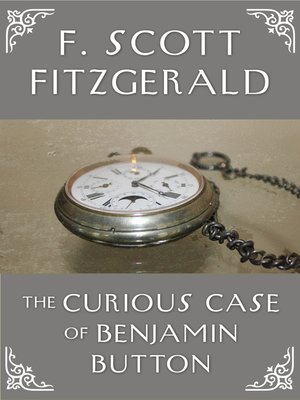 The Curious Case of Benjamin Button author F. Scott Fitzgerald