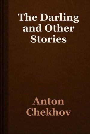 The Darling and Other Stories Tales of Chekhov I author Antón Chéjov
