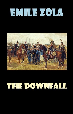 The Downfall author Émile Zola