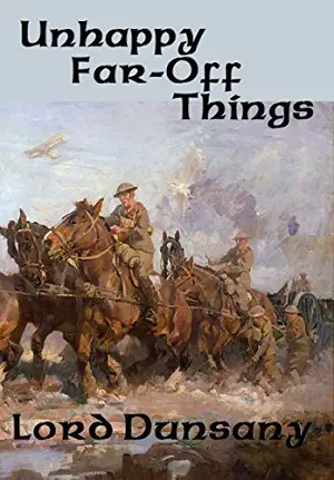 Unhappy Far off Things author Lord Dunsany