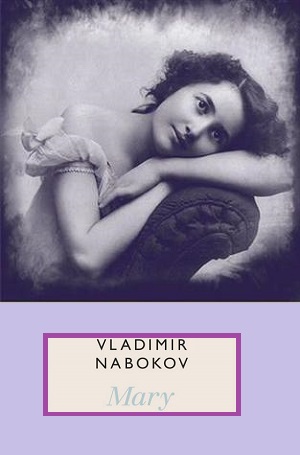 Mary author Vladimir Nabokov