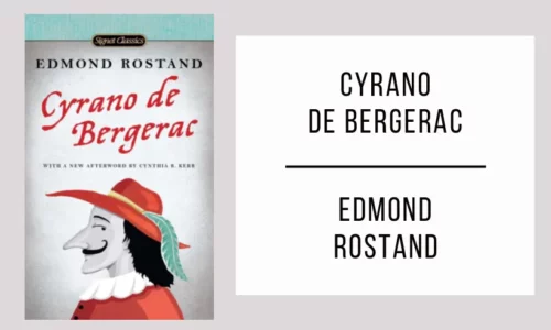 Cyrano de Bergerac by Edmond Rostand